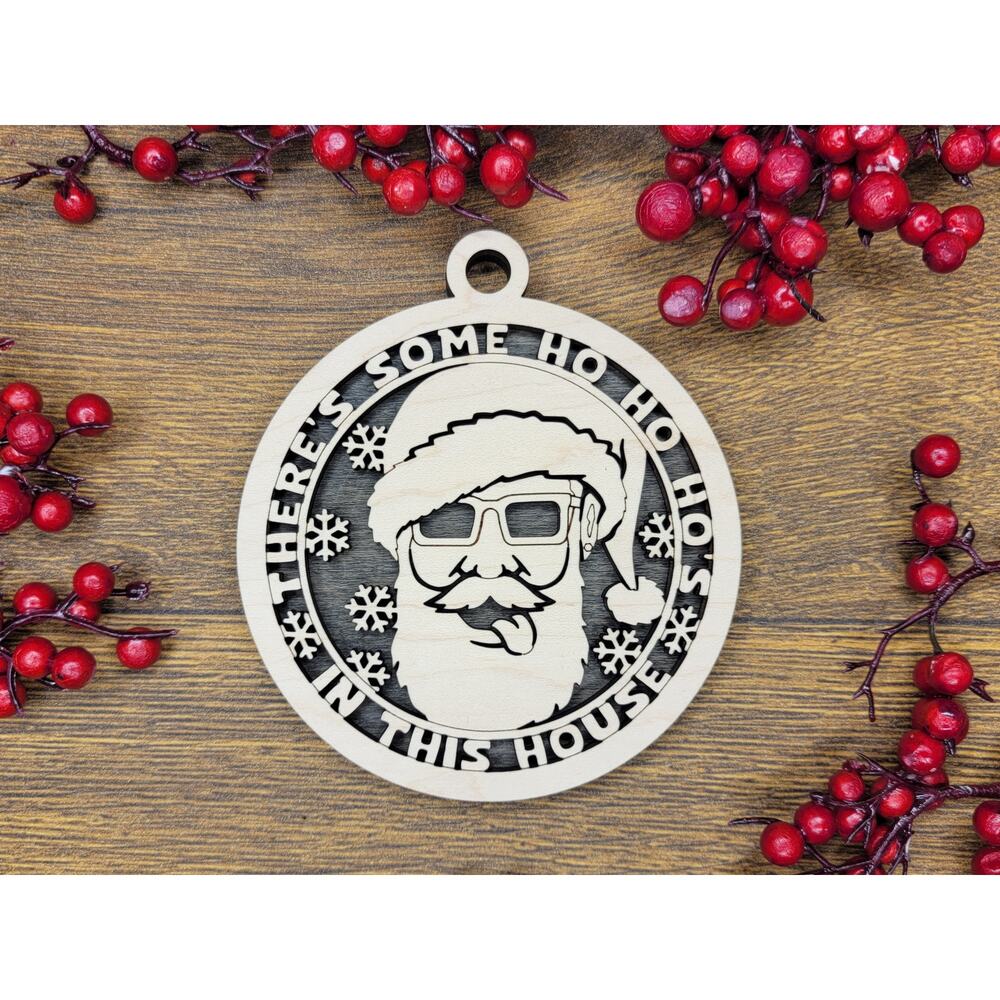 HO's In This House Christmas Ornaments Funny Naughty Nice Gift